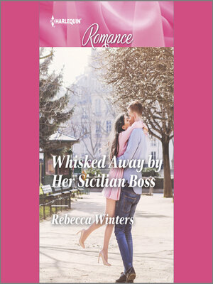 cover image of Whisked Away by Her Sicilian Boss